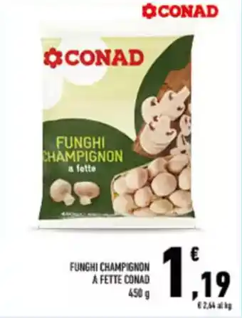 Conad City Funghi champignon a fette CONAD offerta