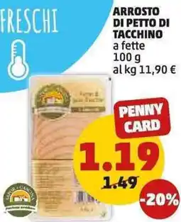 PENNY Arrosto di petto di tacchino a fette offerta