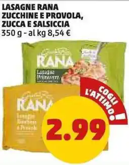 PENNY Lasagne rana zucchine e provola, zucca e salsiccia 350 g offerta