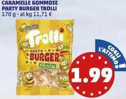 PENNY Caramelle gommose party burger trolli offerta