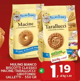 Extra Supermercati Mulino bianco biscotti classici macine/tarallucci/ girotondi/ galletti offerta