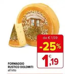 Iperal Formaggio rustico dolomiti all'etto offerta