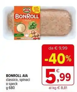 Iperal Bonroll aia classico, spinaci o speck offerta