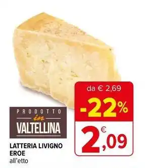 Iperal Latteria livigno eroe offerta