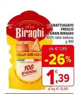 Iperal Grattugiato fresco gran biraghi 100% latte italiano offerta