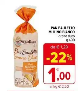 Iperal Pan bauletto mulino bianco grano duro offerta