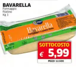 Mercati Alimentari BAVARELLA Formaggio filatino offerta