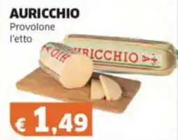 Mercati Alimentari AURICCHIO Provolone offerta