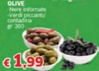 Mercati Alimentari OLIVE Nere informate -Verdi piccanti/ contadina offerta