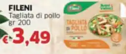 Mercati Alimentari FILENI Tagliata di pollo offerta