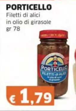 Mercati Alimentari PORTICELLO Filetti di alici in olio di girasole offerta