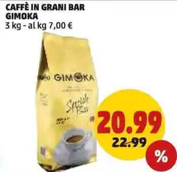 PENNY Caffè in grani bar gimoka offerta