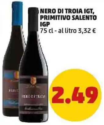 PENNY Nero di troia igt, primitivo salento igp offerta