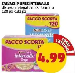 PENNY Salvaslip lines intervallo disteso, ripiegato maxi formato 120 pz -132 pz offerta