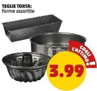 PENNY Teglie torta: forme assortite offerta