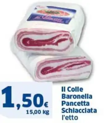 Ok Sigma Il colle baronella pancetta schlacciata l'etto offerta