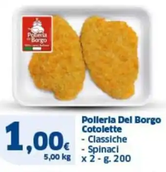 Ok Sigma Pollerla del borgo cotolette - Classiche - Spinaci offerta