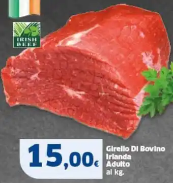 Ok Sigma Girello di bovino irlanda adulto al kg. offerta