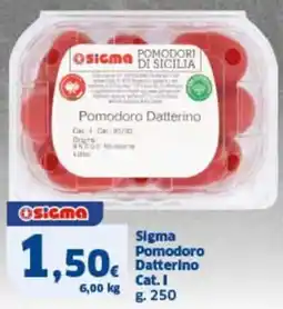 Ok Sigma Sigma pomodoro datterino cat. 1 offerta