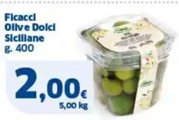 Ok Sigma Ficacci Olive Dolci Siciliane offerta