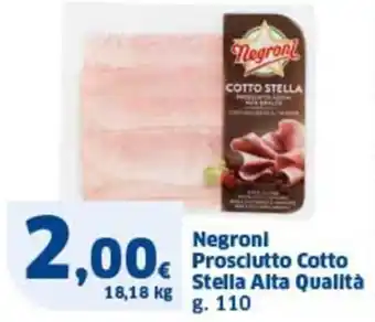 Ok Sigma Negroni prosciutto cotto stella alta qualità offerta