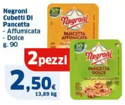 Ok Sigma Negroni cubetti di pancetta - affumicata - dolce 2 pezzi offerta