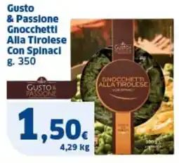 Ok Sigma Gusto & passione gnocchetti alla tirolese con spinaci offerta