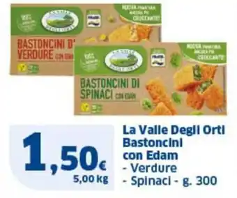 Ok Sigma La valle degil orti bastoncini con edam - verdure - Spinaci offerta