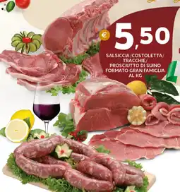 Extra Supermercati Salsiccia/costoletta/ tracchie/ prosciutto di suino formato gran famiglia offerta