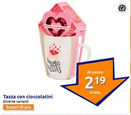 Action Tazza con cioccolatini offerta