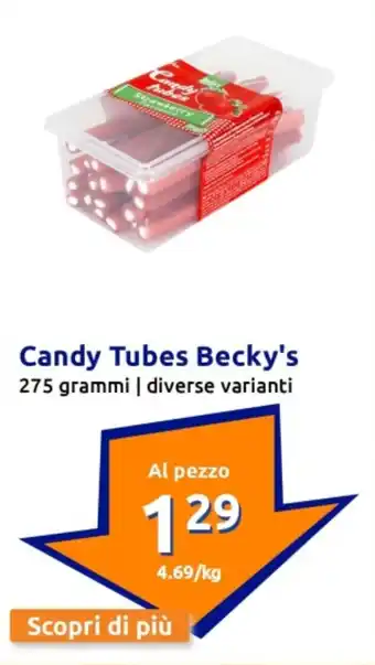 Action Candy Tubes Becky's offerta