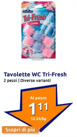 Action Tavolette WC Tri-Fresh offerta