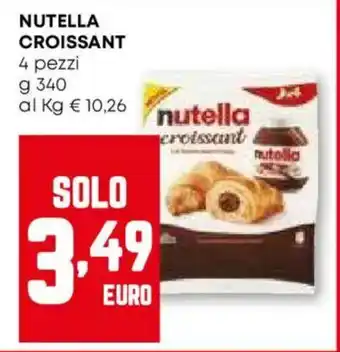 Pam Nutella croissant offerta