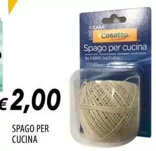 Galassia Spago per cucina offerta