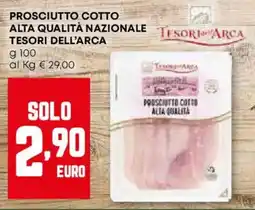 Pam Prosciutto cotto alta qualità nazionale TESORI DELL'ARCA offerta