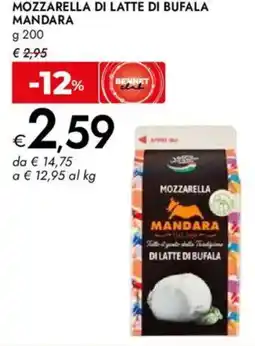 Bennet Mozzarella di latte di bufala MANDARA offerta