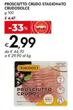 Bennet Prosciutto crudo stagionato CRUDODOLCE offerta