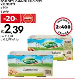 Bennet Borlotti, cannellini o ceci VALFRUTTA offerta