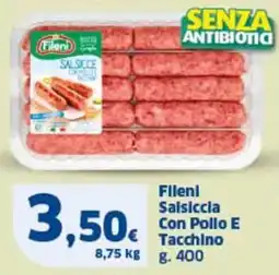 Ok Sigma Fileni salsiccia con pollo e tacchino offerta