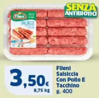 Ok Sigma Fileni salsiccia con pollo e tacchino offerta