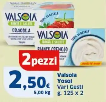 Ok Sigma Valsola yosol vari gusti 2 pezzi offerta