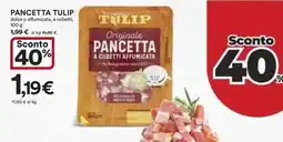 Ipercoop Pancetta tulip dolce o affumicata, a cubetti offerta