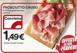 Ipercoop Prosciutto crudo al banco gastronomia offerta