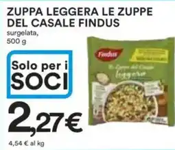 Ipercoop Zuppa leggera le zuppe del casale findus offerta