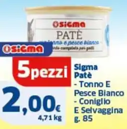 Ok Sigma Sigma Patè - Tonno E Pesce Bianco - Coniglio E Selvaggina 5 pezzi offerta