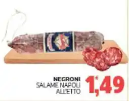 Eté Negroni salame napoli all'etto offerta