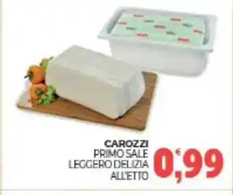 Eté Carozzi primo sale leggero deliza alletto offerta