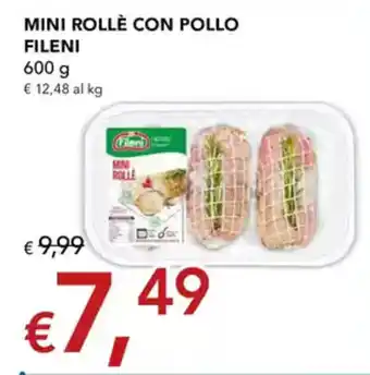 Migross Superstore Mini rollè con pollo FILENI offerta