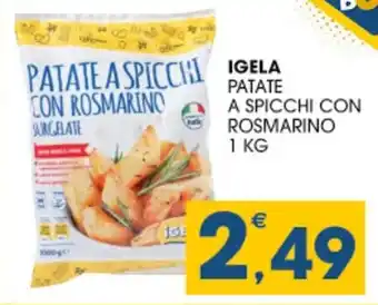 SeBón Supermercati Igela patate a spicchi con rosmarino offerta