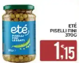 Eté Eté piselli fini offerta